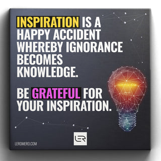 Deluxe Canvas 16"x16" (Quote): "Inspiration is a happy accident..."